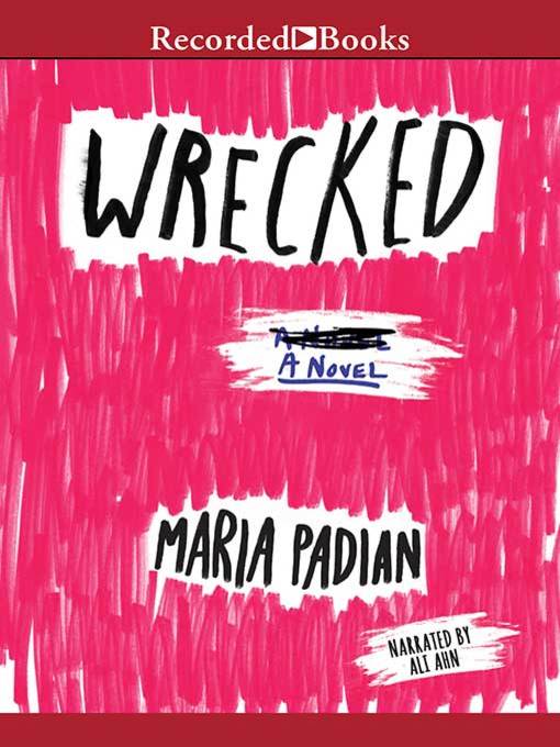 Title details for Wrecked by Maria Padian - Wait list